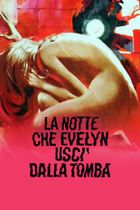La notte che Evelyn uscì dalla tomba