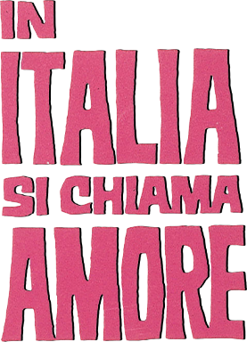 In Italia si chiama amore - Film Mediaset Infinity