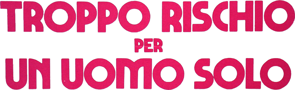 Troppo rischio per un uomo solo - Film Mediaset Infinity