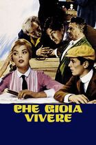 Che gioia vivere