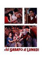 Dal sabato al lunedi'