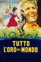 Tutto l'oro del mondo