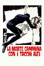 La morte cammina con i tacchi alti