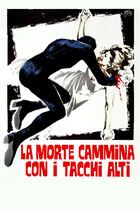 La morte cammina con i tacchi alti