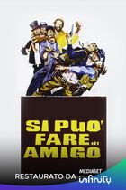 Si puo' fare... amigo