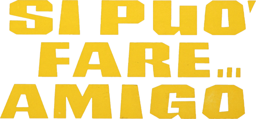 Si puo' fare... amigo - Film Mediaset Infinity