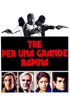 Tre per una grande rapina