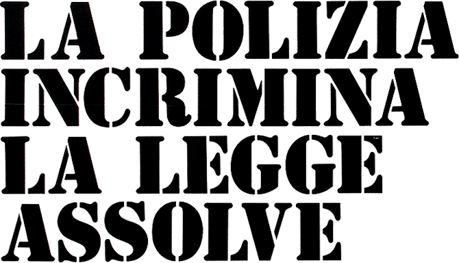 La polizia incrimina, la legge assolve - Film Mediaset Infinity