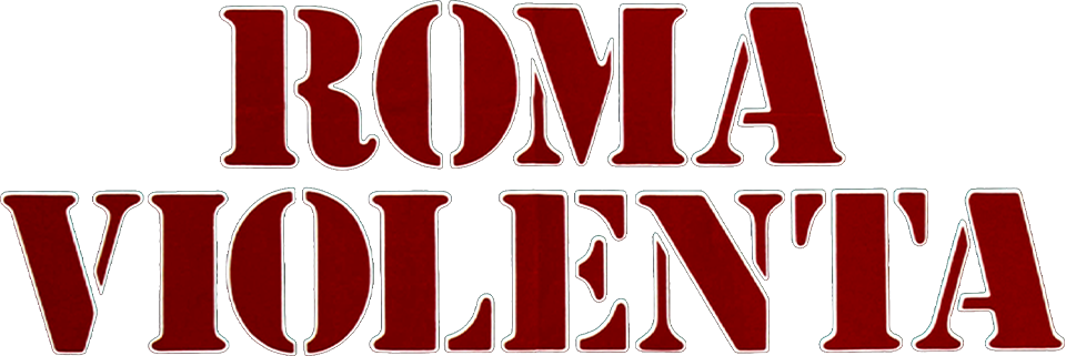 Roma violenta - Film Mediaset Infinity