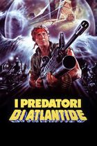 I predatori di Atlantide