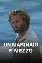 Un marinaio e mezzo