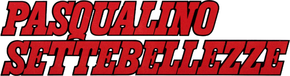 Pasqualino Settebellezze - Film Mediaset Infinity