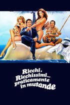 Ricchi ricchissimi praticamente in mutande