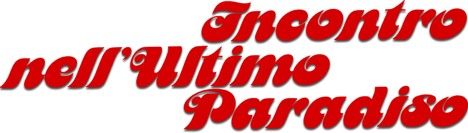 Incontro nell'ultimo Paradiso - Film Mediaset Infinity