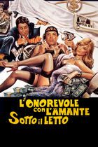 L'onorevole con l'amante sotto il letto