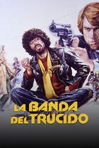 La banda del trucido