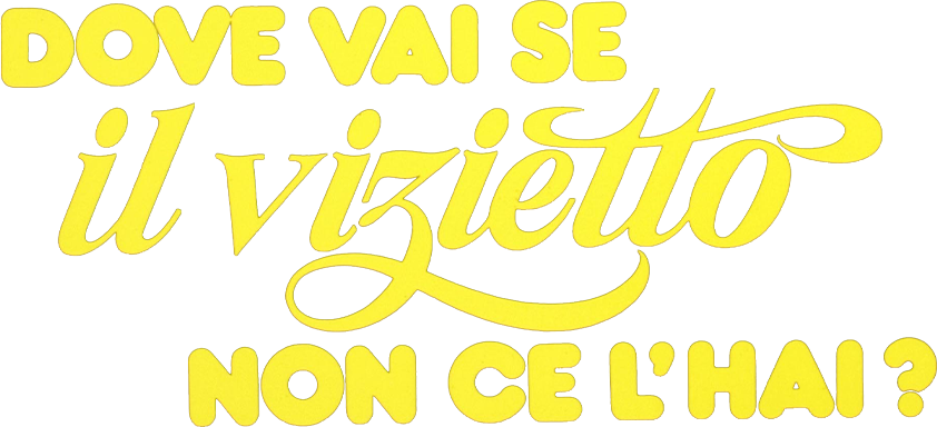 Dove vai se il vizietto non ce l'hai? - Film Mediaset Infinity