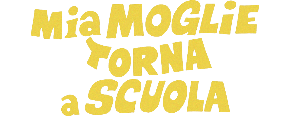 Mia moglie torna a scuola - Film Mediaset Infinity