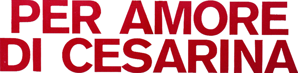 Per amore di Cesarina - Film Mediaset Infinity