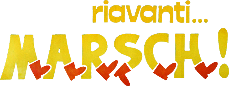 Riavanti marsch! - Film Mediaset Infinity