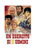 Un esercito di 5 uomini