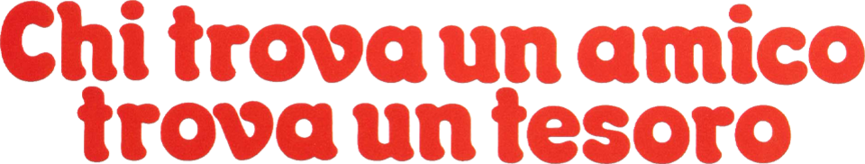 Chi trova un amico trova un tesoro - Film Mediaset Infinity