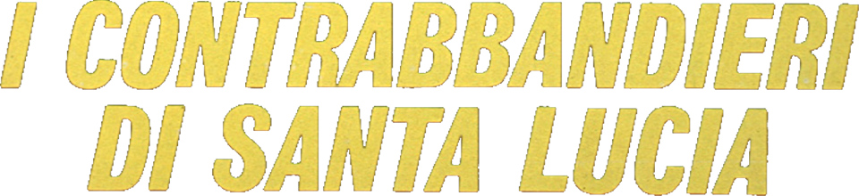 I contrabbandieri di Santa Lucia - Film Mediaset Infinity