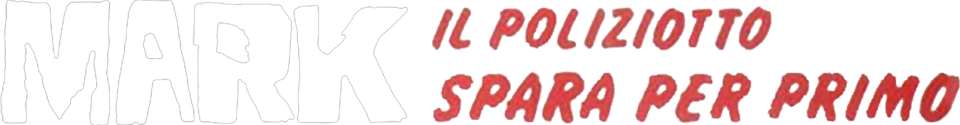 Mark il poliziotto spara per primo - Film Mediaset Infinity