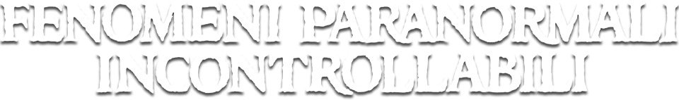 Fenomeni paranormali incontrollabili - Film Mediaset Infinity