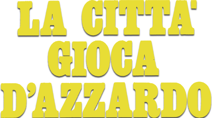 La città gioca d'azzardo - Film Mediaset Infinity