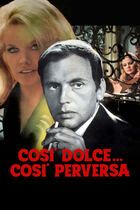 Così dolce...così perversa