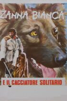 Zanna Bianca e il cacciatore solitario