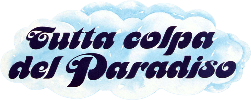 Tutta colpa del paradiso - Film Mediaset Infinity