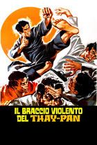 Il braccio violento del Thay-Pan