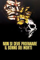 Non si deve profanare il sonno dei morti