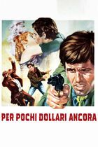 Per pochi dollari ancora