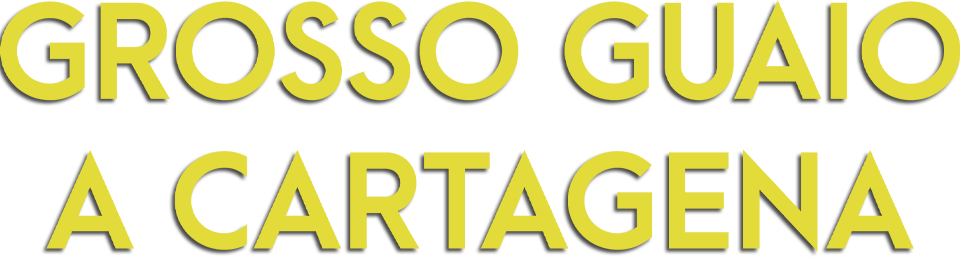 Grosso guaio a Cartagena - Film Mediaset Infinity