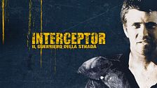 Interceptor il guerriero della strada