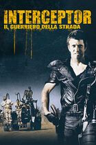 Interceptor il guerriero della strada