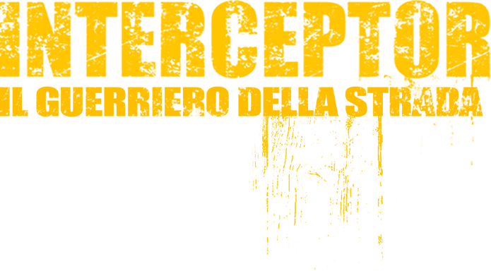 Interceptor il guerriero della strada - Film Mediaset Infinity