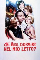 Chi vuol dormire nel mio letto?