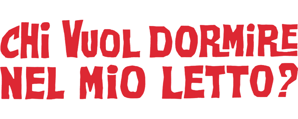 Chi vuol dormire nel mio letto? - Film Mediaset Infinity