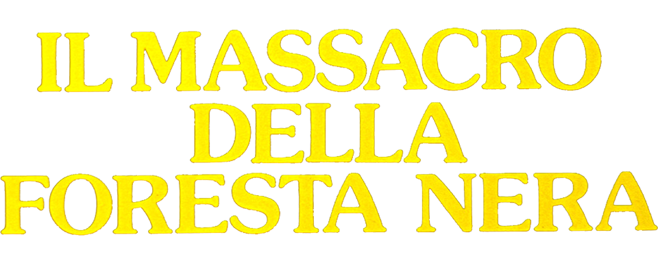 Il massacro della foresta nera - Film Mediaset Infinity