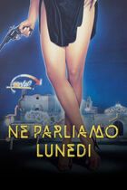 Ne parliamo lunedì
