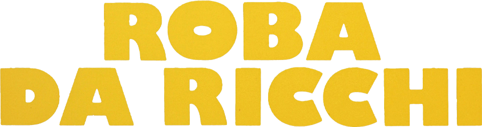 Roba da ricchi - Film Mediaset Infinity