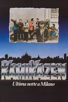 Kamikazen - Ultima notte a Milano