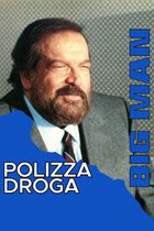 Big man - Polizza droga