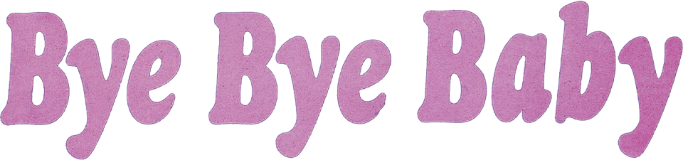 Bye bye baby - Film Mediaset Infinity