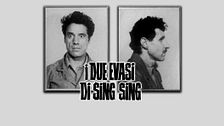 I due evasi di Sing Sing