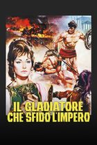 Il gladiatore che sfidò l'impero